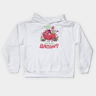 Are You Achin for Some Bacon? // 90s Kid, Timon and Pumbaa, Meerkat and Warthog Kids Hoodie